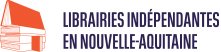 Logo Librairies indépendantes en nouvelle-aquitaine