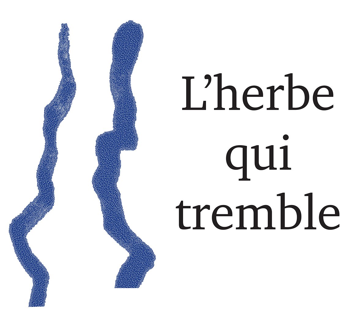 Portrait de maison d&rsquo;édition – Les édition L&rsquo;herbe qui tremble