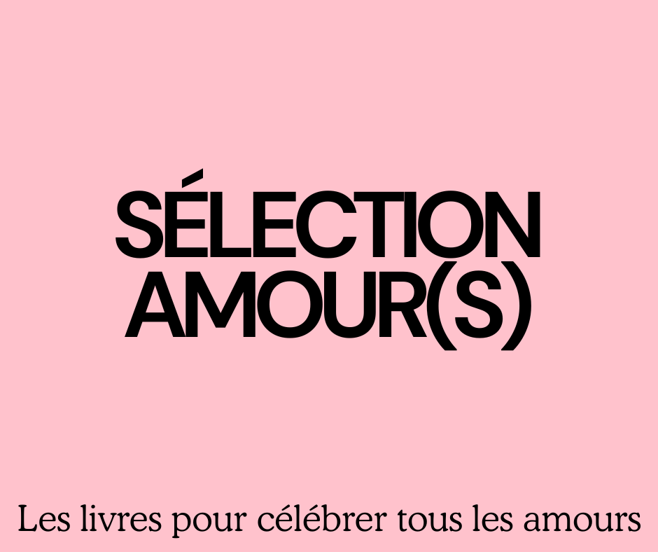 12 livres pour célébrer tous les amours